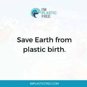 Say No To Plastic Slogan