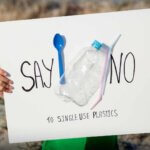 Say No To Single Use Plastic